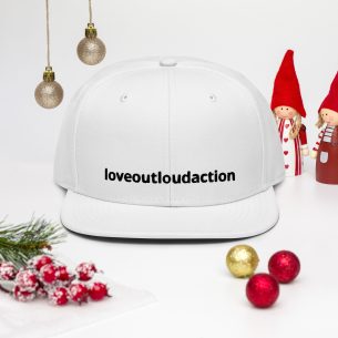 white SNAPBACK Love Out Loud Action